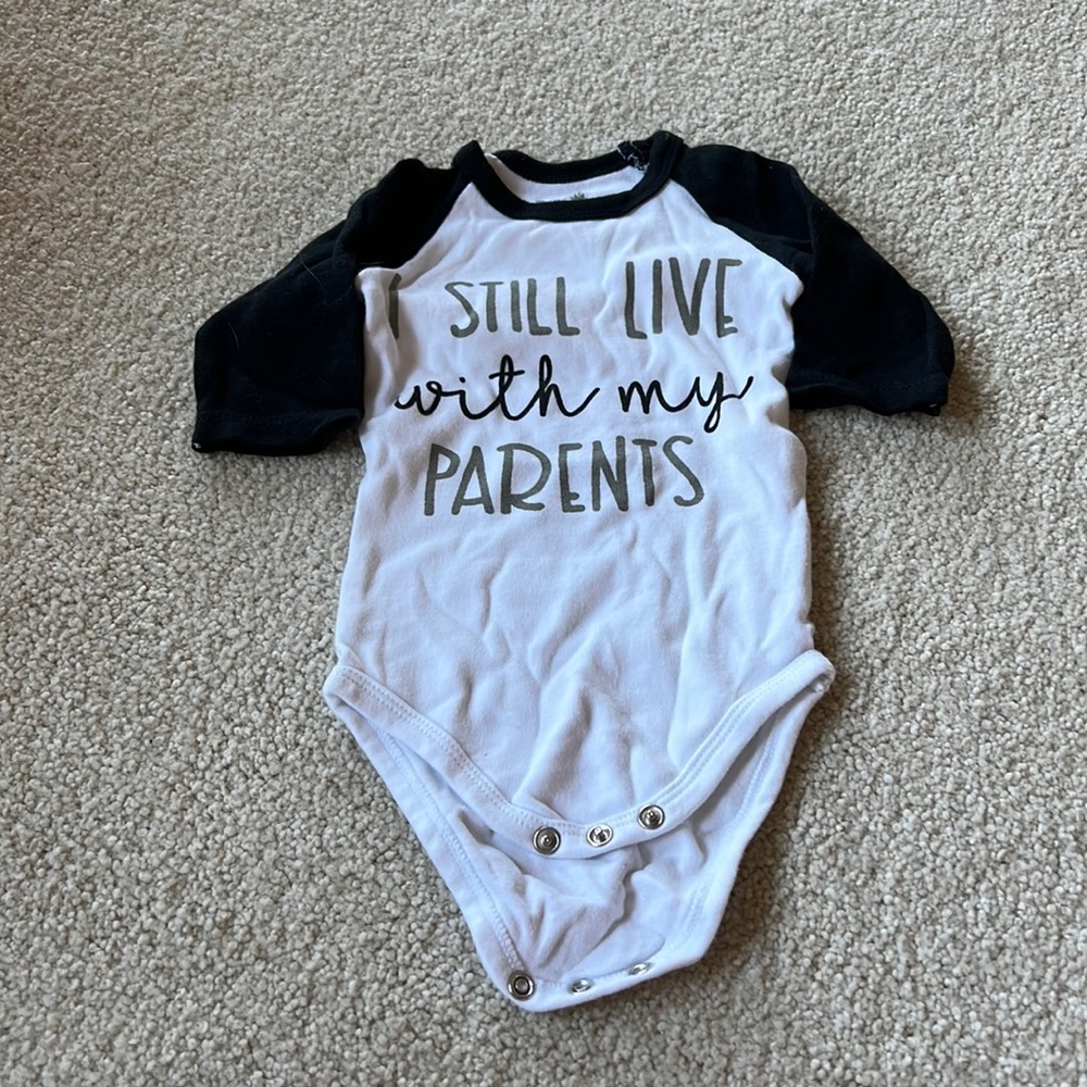 I Still Live With My Parents onesie 6-12 M